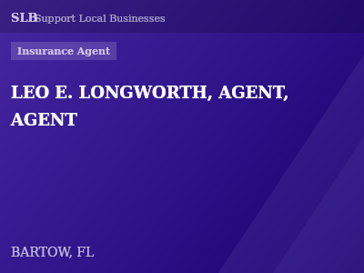 LEO E. LONGWORTH, AGENT, AGENT — Insurance Agent in BARTOW, FL