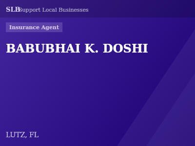 BABUBHAI K. DOSHI — Insurance Agent in LUTZ, FL