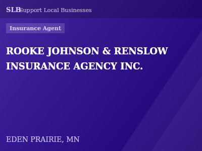 ROOKE JOHNSON & RENSLOW INSURANCE AGENCY INC. — Insurance Agent in EDEN PRAIRIE, MN