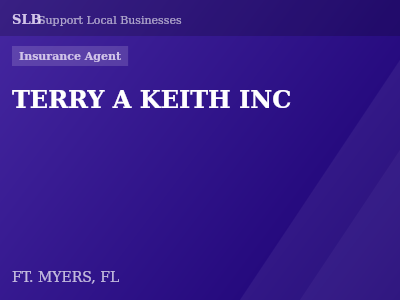 TERRY A KEITH INC — Insurance Agent in FT. MYERS, FL