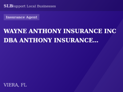 WAYNE ANTHONY INSURANCE INC DBA ANTHONY INSURANCE AGENCY — Insurance Agent in VIERA, FL