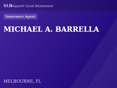 MICHAEL A. BARRELLA — Insurance Agent in MELBOURNE, FL