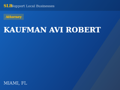 KAUFMAN AVI ROBERT — Attorney in MIAMI, FL