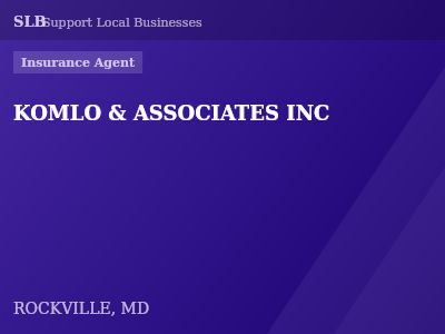 KOMLO & ASSOCIATES INC — Insurance Agent in ROCKVILLE, MD