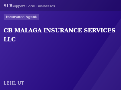 CB MALAGA INSURANCE SERVICES LLC — Insurance Agent in LEHI, UT