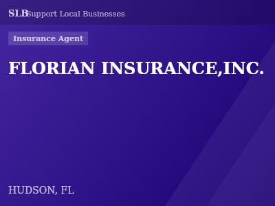 FLORIAN INSURANCE,INC. — Insurance Agent in HUDSON, FL