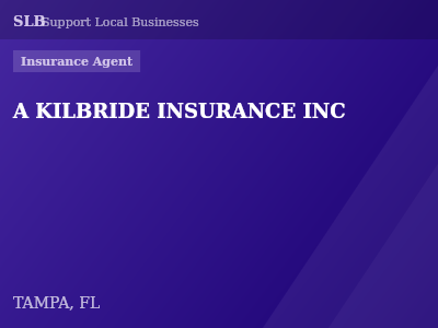 A KILBRIDE INSURANCE INC — Insurance Agent in TAMPA, FL