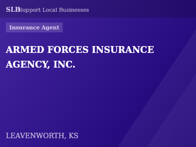 ARMED FORCES INSURANCE AGENCY, INC. — Insurance Agent in LEAVENWORTH, KS