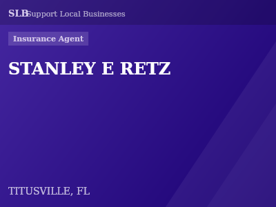 STANLEY E RETZ — Insurance Agent in TITUSVILLE, FL