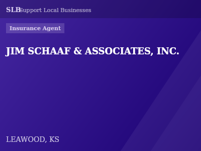 JIM SCHAAF & ASSOCIATES, INC. — Insurance Agent in LEAWOOD, KS