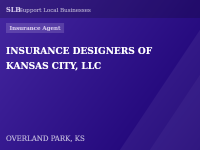 INSURANCE DESIGNERS OF KANSAS CITY, LLC — Insurance Agent in OVERLAND PARK, KS