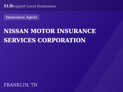 NISSAN MOTOR INSURANCE SERVICES CORPORATION — Insurance Agent in FRANKLIN, TN