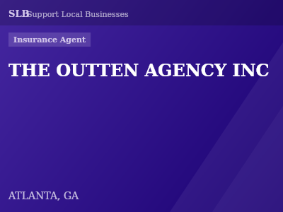 THE OUTTEN AGENCY INC — Insurance Agent in ATLANTA, GA