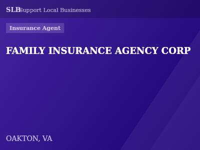 FAMILY INSURANCE AGENCY CORP — Insurance Agent in OAKTON, VA