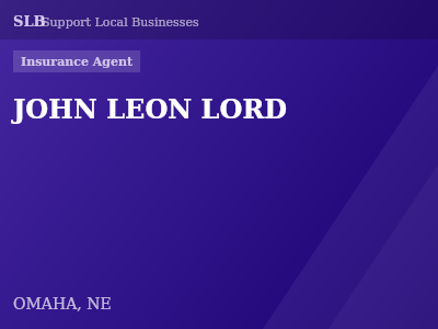 JOHN LEON LORD — Insurance Agent in OMAHA, NE