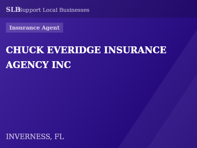 CHUCK EVERIDGE INSURANCE AGENCY INC — Insurance Agent in INVERNESS, FL