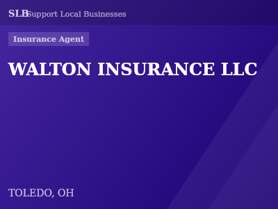 WALTON INSURANCE LLC — Insurance Agent in TOLEDO, OH