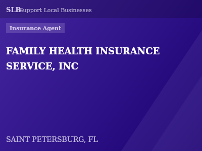 FAMILY HEALTH INSURANCE SERVICE, INC — Insurance Agent in SAINT PETERSBURG, FL
