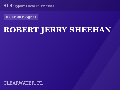 ROBERT JERRY SHEEHAN — Insurance Agent in CLEARWATER, FL