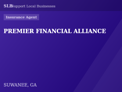 PREMIER FINANCIAL ALLIANCE — Insurance Agent in SUWANEE, GA