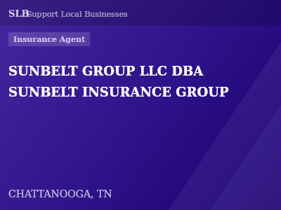 SUNBELT GROUP LLC DBA SUNBELT INSURANCE GROUP — Insurance Agent in CHATTANOOGA, TN