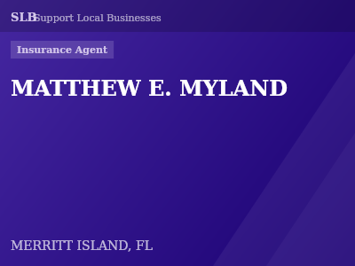 MATTHEW E. MYLAND — Insurance Agent in MERRITT ISLAND, FL