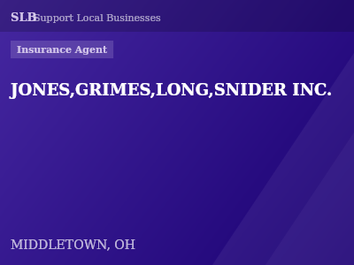 JONES,GRIMES,LONG,SNIDER INC. — Insurance Agent in MIDDLETOWN, OH