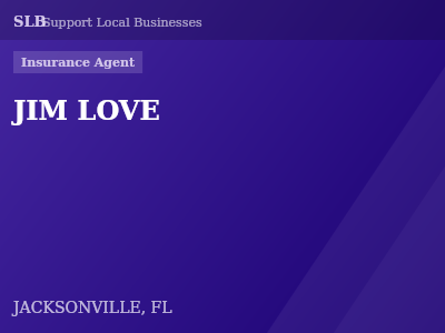 JIM LOVE — Insurance Agent in JACKSONVILLE, FL