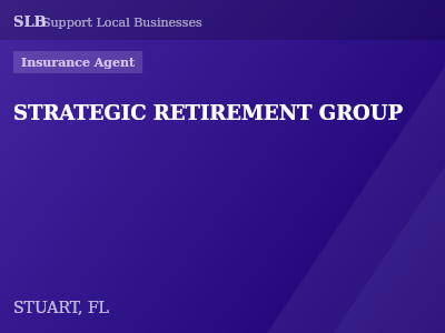 STRATEGIC RETIREMENT GROUP — Insurance Agent in STUART, FL