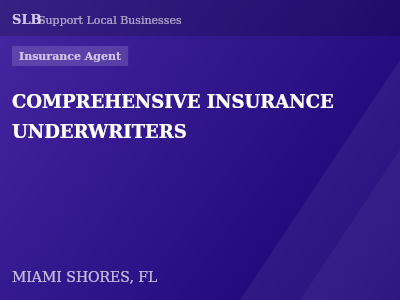 COMPREHENSIVE INSURANCE UNDERWRITERS — Insurance Agent in MIAMI SHORES, FL