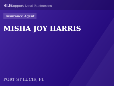 MISHA JOY HARRIS — Insurance Agent in PORT ST LUCIE, FL