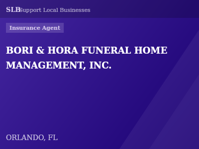 BORI & HORA FUNERAL HOME MANAGEMENT, INC. — Insurance Agent in ORLANDO, FL