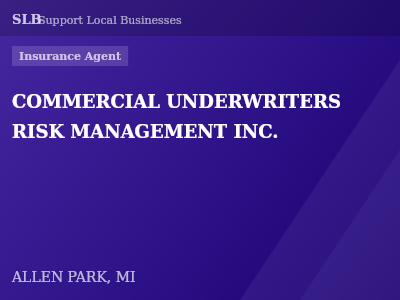 COMMERCIAL UNDERWRITERS RISK MANAGEMENT INC. — Insurance Agent in ALLEN PARK, MI