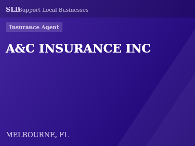 A&C INSURANCE INC — Insurance Agent in MELBOURNE, FL