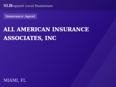ALL AMERICAN INSURANCE ASSOCIATES, INC — Insurance Agent in MIAMI, FL