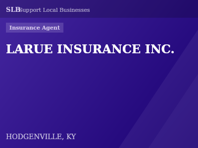 LARUE INSURANCE INC. — Insurance Agent in HODGENVILLE, KY