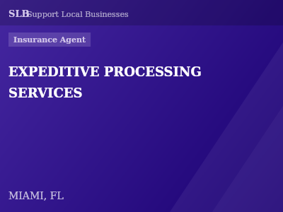 EXPEDITIVE PROCESSING SERVICES — Insurance Agent in MIAMI, FL