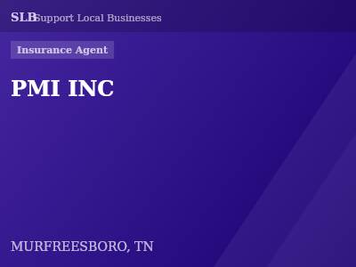 PMI INC — Insurance Agent in MURFREESBORO, TN