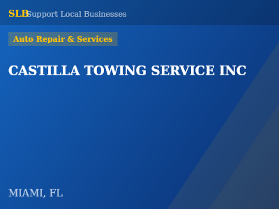 CASTILLA TOWING SERVICE INC — Auto Repair & Services in MIAMI, FL