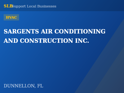 SARGENTS AIR CONDITIONING AND CONSTRUCTION INC. — HVAC in DUNNELLON, FL