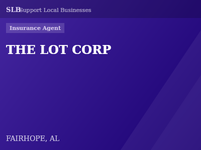THE LOT CORP — Insurance Agent in FAIRHOPE, AL