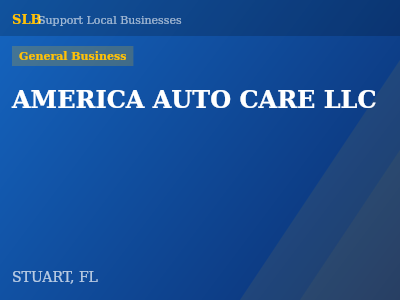 AMERICA AUTO CARE LLC — General Business in STUART, FL