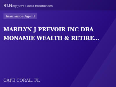 MARILYN J PREVOIR INC DBA MONAMIE WEALTH & RETIREMENT — Insurance Agent in CAPE CORAL, FL