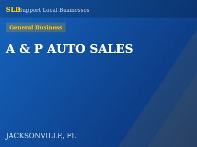 A & P AUTO SALES — General Business in JACKSONVILLE, FL