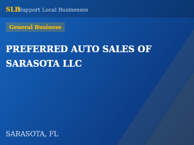 PREFERRED AUTO SALES OF SARASOTA LLC — General Business in SARASOTA, FL