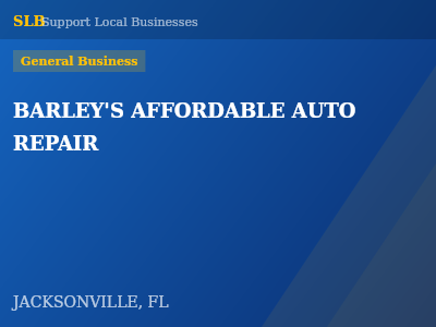 BARLEY'S AFFORDABLE AUTO REPAIR — General Business in JACKSONVILLE, FL