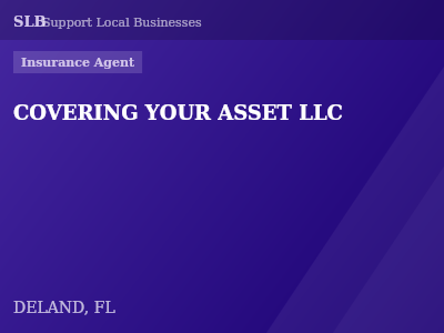 COVERING YOUR ASSET LLC — Insurance Agent in DELAND, FL