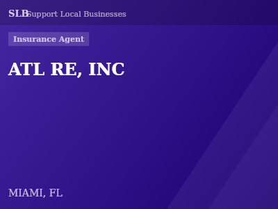 ATL RE, INC — Insurance Agent in MIAMI, FL