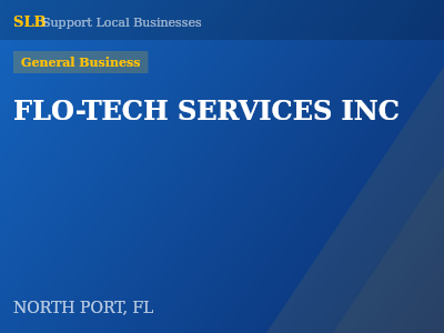 FLO-TECH SERVICES INC — General Business in NORTH PORT, FL