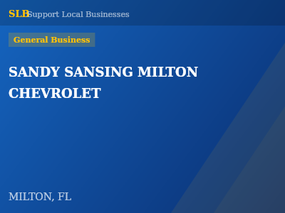 SANDY SANSING MILTON CHEVROLET — General Business in MILTON, FL